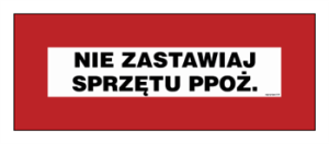 BC115 Nie zastawiaj sprzętu ppoż