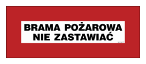 BC126 Brama pożarowa / Nie zastawiać