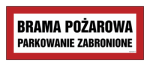 BC127 Brama pożarowa / Parkowanie zabronione