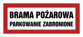 BC127 Brama pożarowa / Parkowanie zabronione