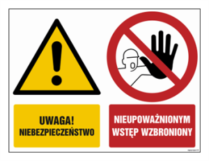 GM007 Uwaga Niebezpieczeństwo Nieupoważnionym wstęp wzbroniony
