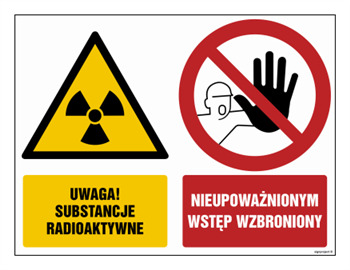 pol_il_GM012-Uwaga-substancje-radioaktywne-Nieupowaznionym-wstep-wzbroniony-34189.png