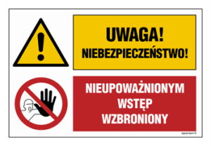 GN001 Uwaga! Niebezpieczeństwo Nieupoważnionym wstęp wzbroniony