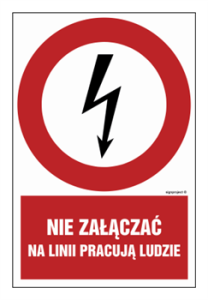 HC011 Nie załączać na linii pracują ludzie 