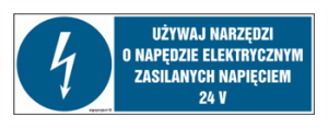 HF016 Używaj narzędzi o napędzie elektrycznym zasilanym napięciem 24V