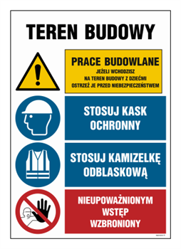 OI015 Teren budowy, prace budowlane, jeśli wchodzisz na teren budowy z dziećmi ostrzeż je przed niebezpieczeństwem