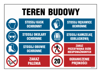 OI018 Teren budowy, Stosuj kask ochronny, Stosuj rękawice ochronne, Stosuj okulary ochronne, Stosuj kamizelkę na liście obecności, Stosuj kamizelkę odblaskową