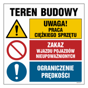 OI031 Uwaga! praca ciężkiego sprzętu, Zakaz wjazdu pojazdów nieupoważnionych, Ograniczenie prędkości