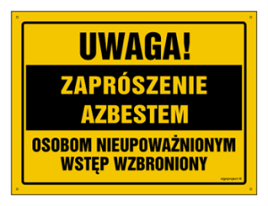 OA103 Uwaga! Zaprószenie azbestem Osobom nieupoważnionym wstęp wzbroniony