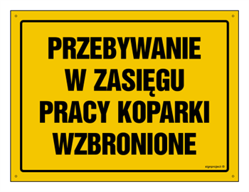 OA155 Przebywanie w zasięgu pracy koparki wzbronione