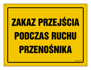 OA164 Zakaz przejścia podczas ruchu przenośnika