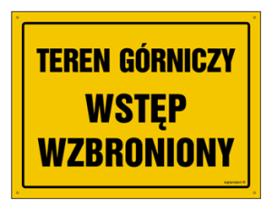 OA180 Teren górniczy wstęp wzbroniony