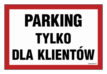 ND026 Parking tylko dla klientów