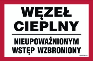 ND049 Węzeł cieplny nieupoważnionym wstęp wzbroniony
