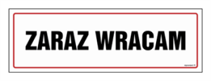 NC137 Zaraz wracam