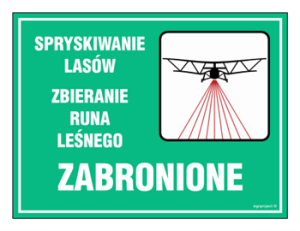 OB005 Spryskiwanie lasów - zbieranie runa leśnego zabronione
