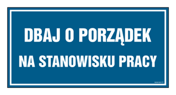 PA508 Dbaj o porządek na stanowisku pracy