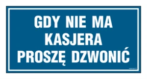 PA514 Gdy nie ma kasjera proszę dzwonić