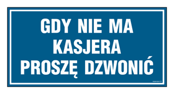 PA514 Gdy nie ma kasjera proszę dzwonić